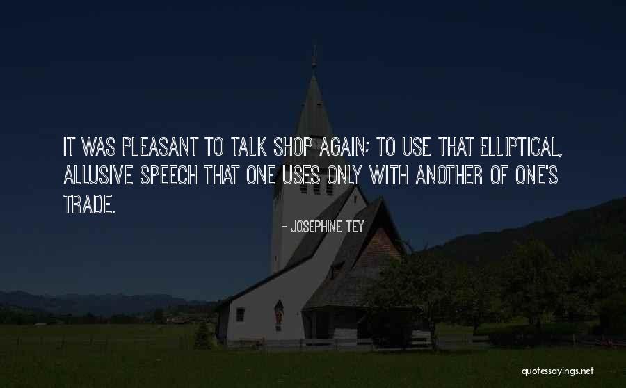 Yali Online Quotes By Josephine Tey Yali Online Quotes By Josephine Tey