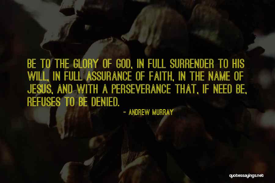 Y'all Need Jesus Quotes By Andrew Murray Y'all Need Jesus Quotes By Andrew Murray