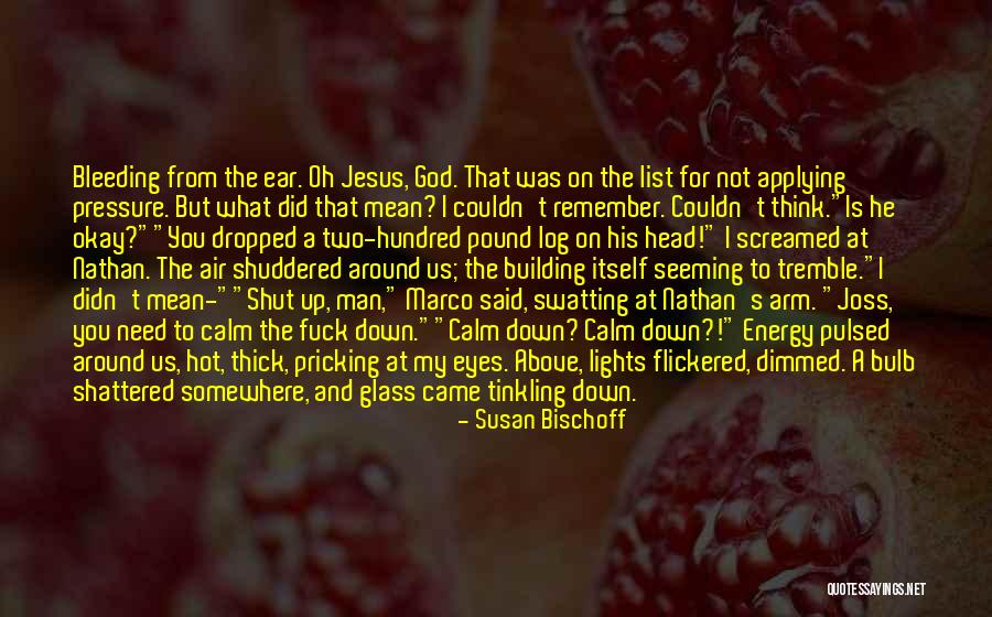Y'all Need Jesus Quotes By Susan Bischoff Y'all Need Jesus Quotes By Susan Bischoff