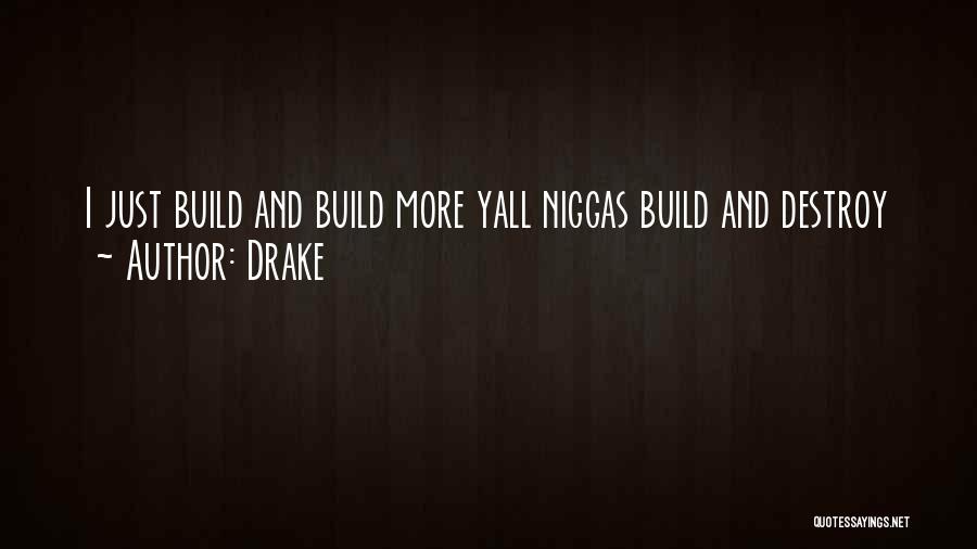 Yall Quotes By Drake