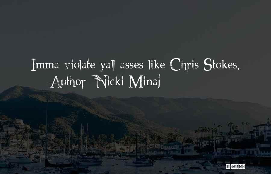 Yall Quotes By Nicki Minaj