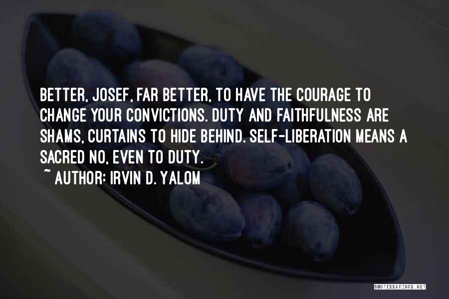 Yalom Quotes By Irvin D. Yalom