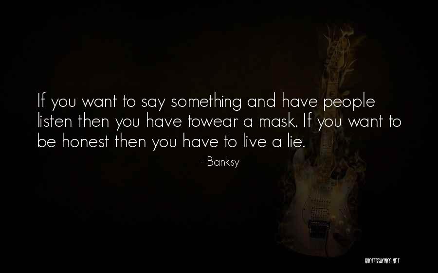 Yalow Scholars Quotes By Banksy Yalow Scholars Quotes By Banksy