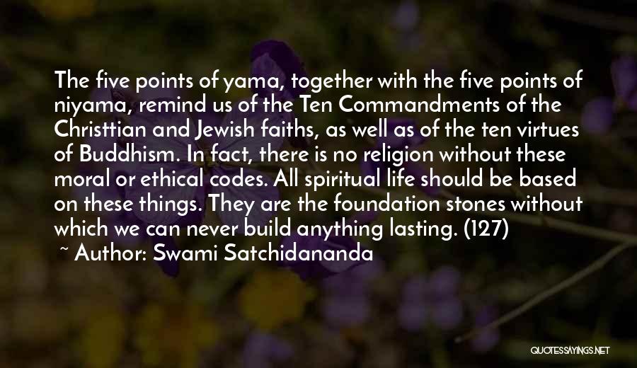 Yama And Niyama Quotes By Swami Satchidananda