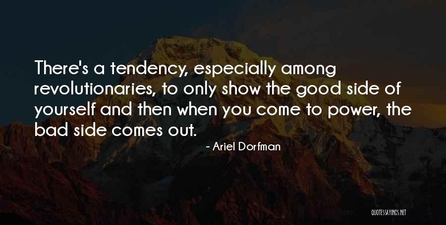 Yamabuki Koi Quotes By Ariel Dorfman Yamabuki Koi Quotes By Ariel Dorfman