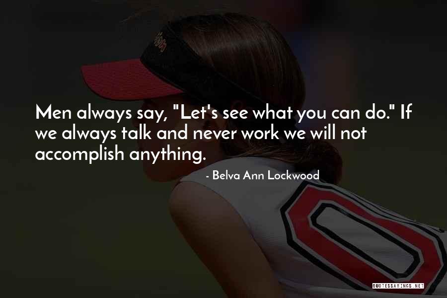 Yamachan Quotes By Belva Ann Lockwood Yamachan Quotes By Belva Ann Lockwood
