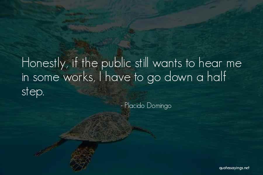 Yamahata Plastic Surgery Quotes By Placido Domingo Yamahata Plastic Surgery Quotes By Placido Domingo