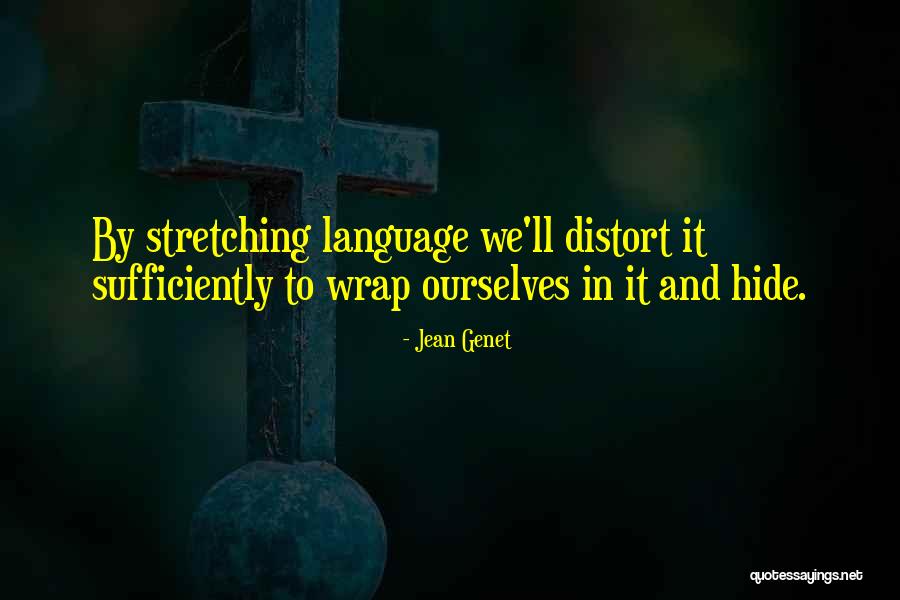 Yamaji Nets Quotes By Jean Genet Yamaji Nets Quotes By Jean Genet