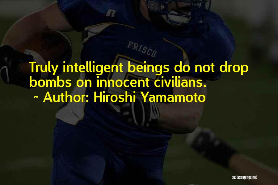 Yamamoto Quotes By Hiroshi Yamamoto