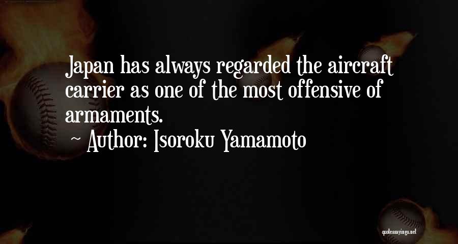 Yamamoto Quotes By Isoroku Yamamoto