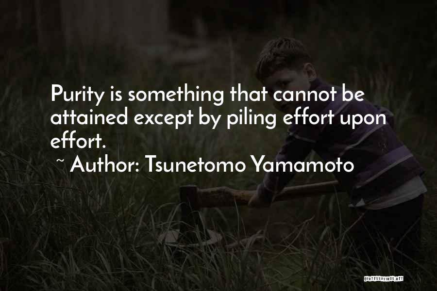 Yamamoto Quotes By Tsunetomo Yamamoto