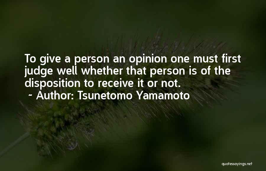 Yamamoto Quotes By Tsunetomo Yamamoto