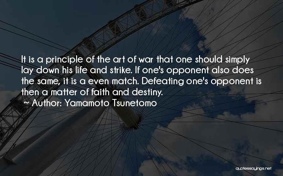 Yamamoto Quotes By Yamamoto Tsunetomo