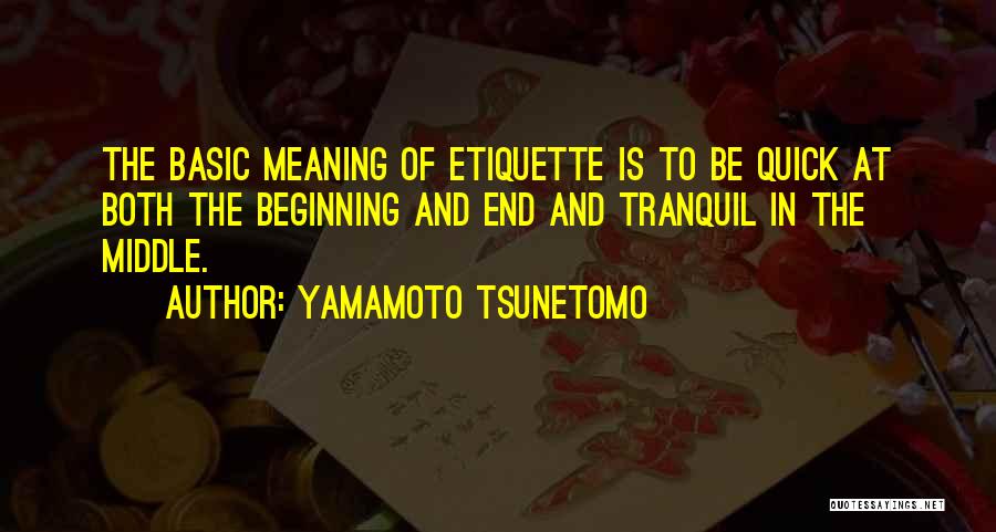 Yamamoto Quotes By Yamamoto Tsunetomo