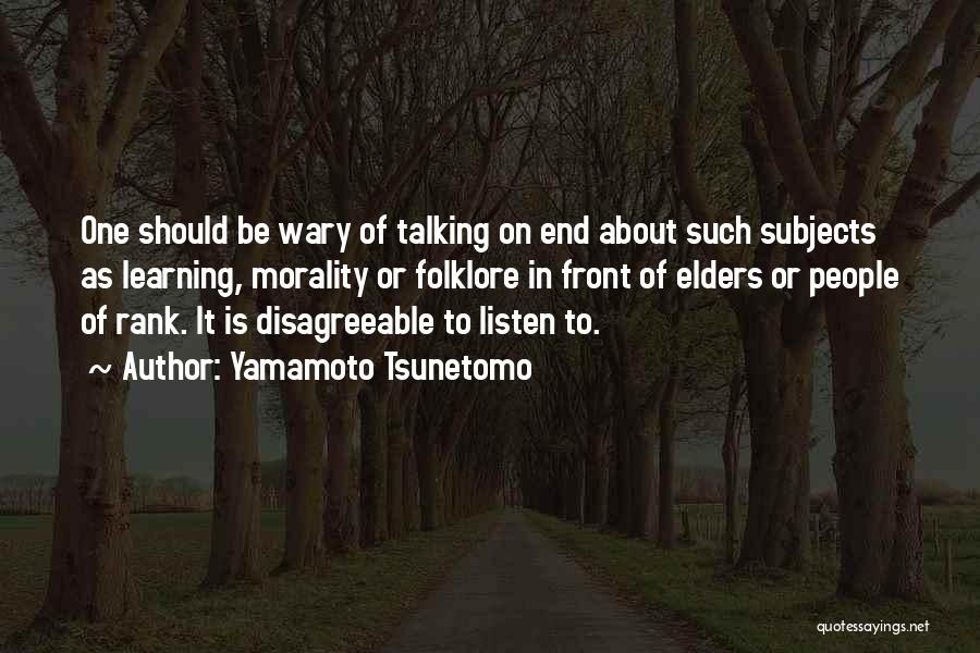 Yamamoto Quotes By Yamamoto Tsunetomo