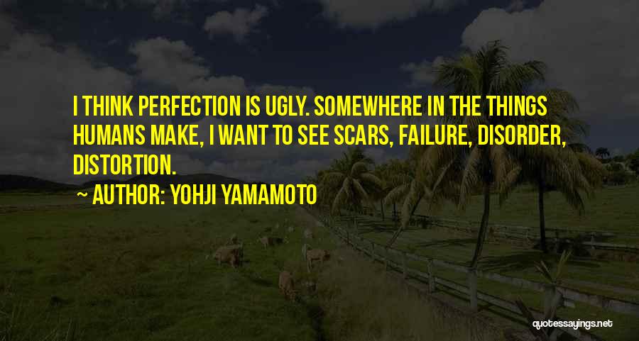 Yamamoto Quotes By Yohji Yamamoto