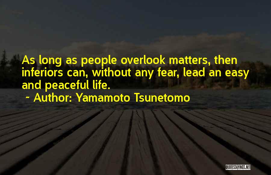 Yamamoto Tsunetomo Quotes 1021045