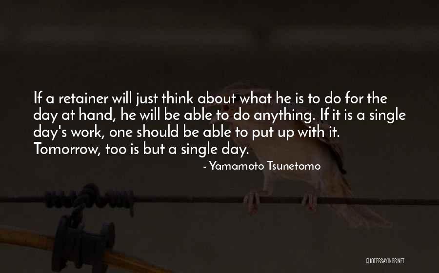 Yamamoto Tsunetomo Quotes 1421314 Yamamoto Tsunetomo Quotes 1421314