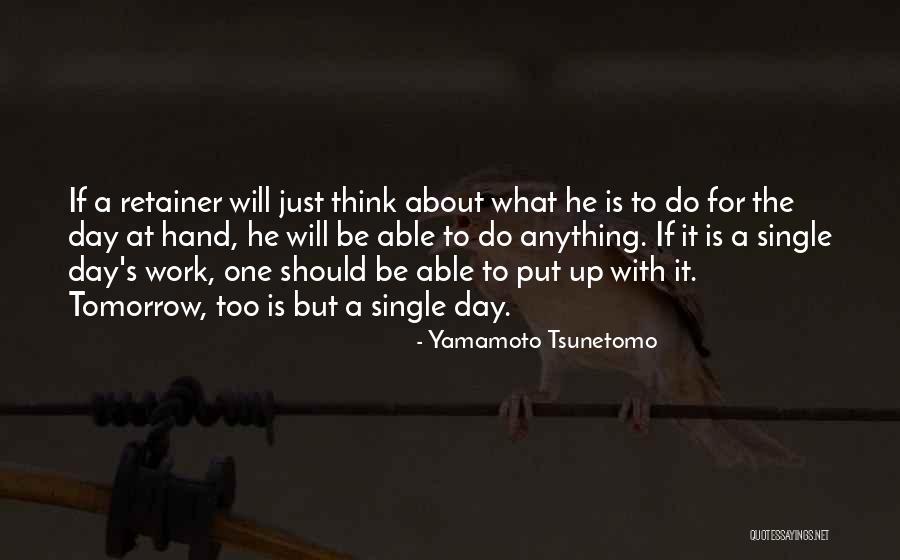 Yamamoto Tsunetomo Quotes 1421314