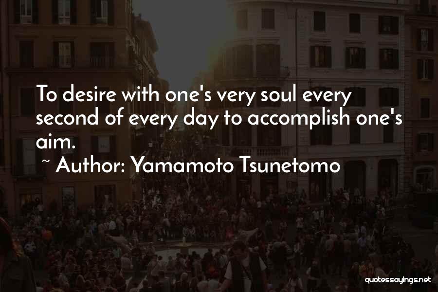 Yamamoto Tsunetomo Quotes 1443750