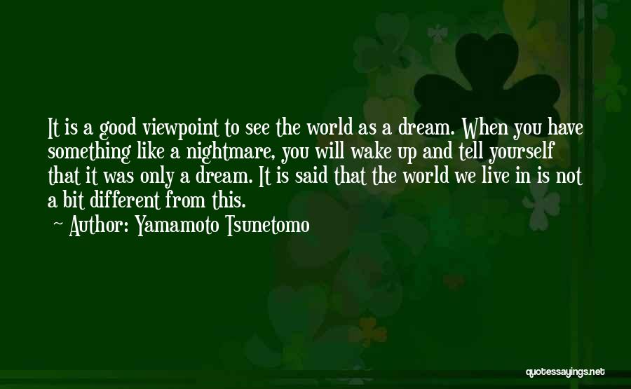 Yamamoto Tsunetomo Quotes 1641628