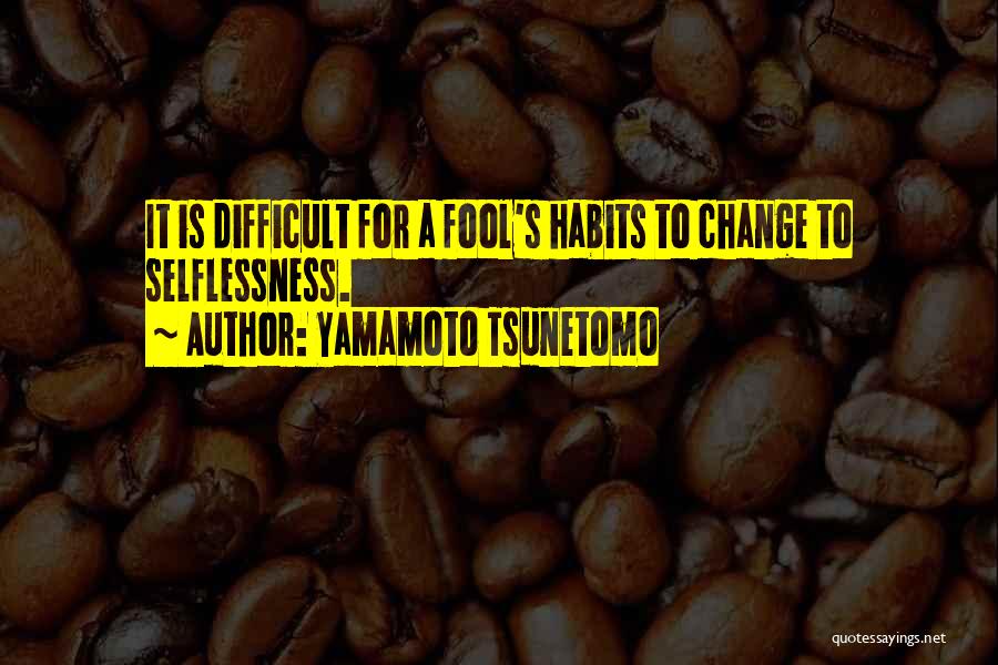 Yamamoto Tsunetomo Quotes 289699