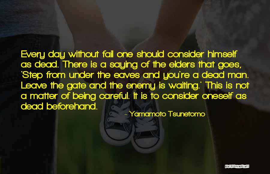 Yamamoto Tsunetomo Quotes 719395