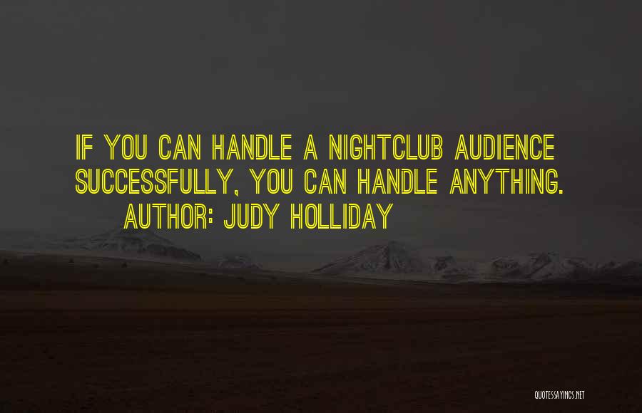 Yaman Mira Quotes By Judy Holliday