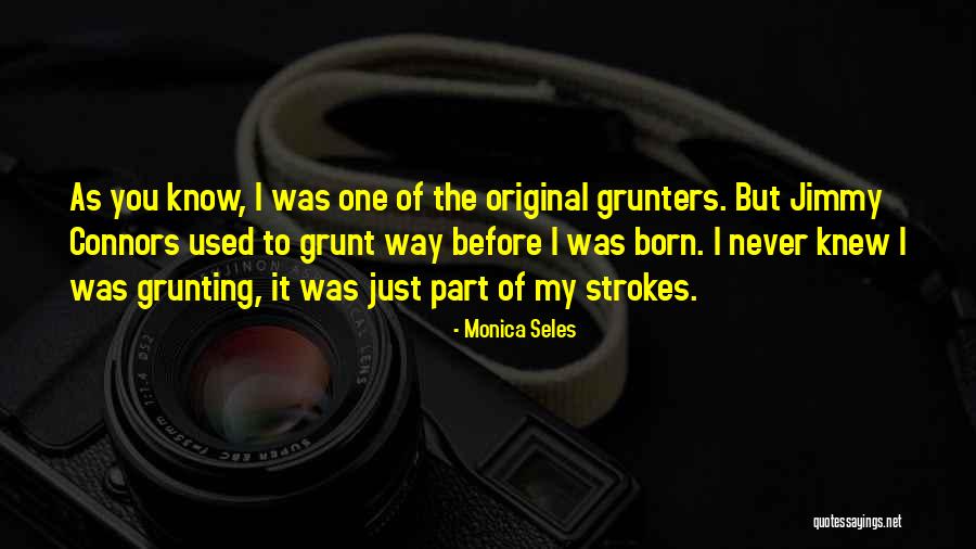 Yamanashi University Quotes By Monica Seles Yamanashi University Quotes By Monica Seles