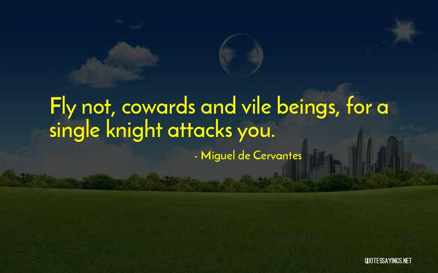 Yamaneika Quotes By Miguel De Cervantes