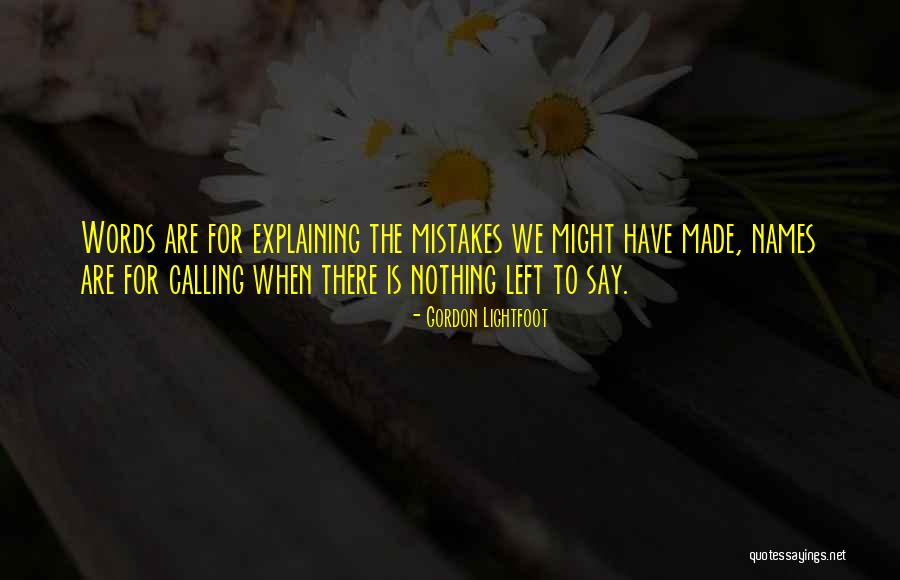 Yamani Stuffed Quotes By Gordon Lightfoot Yamani Stuffed Quotes By Gordon Lightfoot