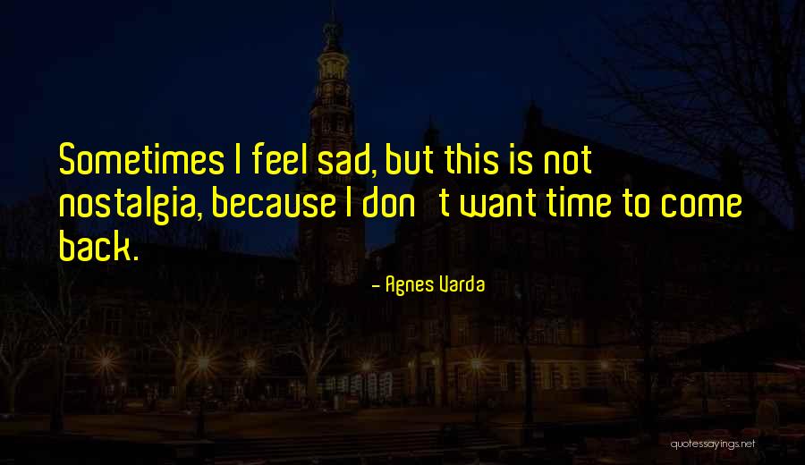 Yamanotos Quotes By Agnes Varda Yamanotos Quotes By Agnes Varda