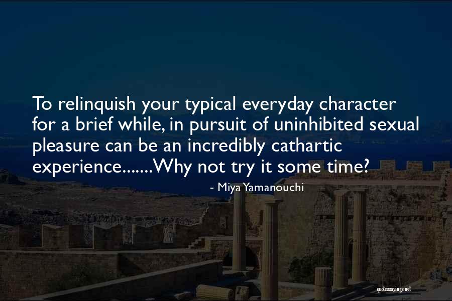 Yamanouchi Quotes By Miya Yamanouchi Yamanouchi Quotes By Miya Yamanouchi