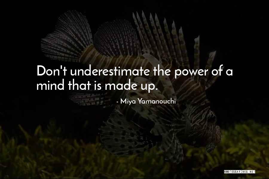 Yamanouchi Quotes By Miya Yamanouchi Yamanouchi Quotes By Miya Yamanouchi