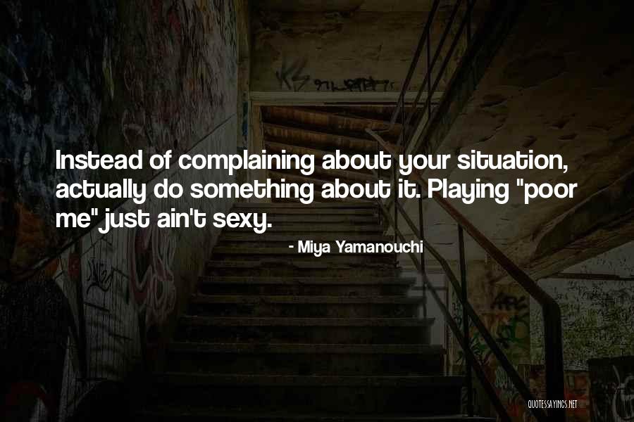 Yamanouchi Quotes By Miya Yamanouchi Yamanouchi Quotes By Miya Yamanouchi