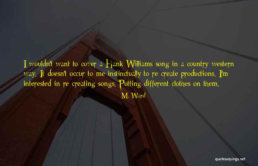 Yamantaka Quotes By M. Ward Yamantaka Quotes By M. Ward