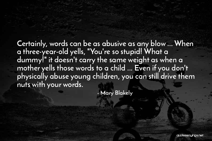 Yamantaka Quotes By Mary Blakely Yamantaka Quotes By Mary Blakely
