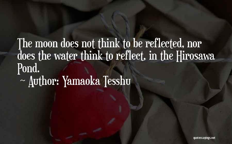 Yamaoka Tesshu Quotes 1597047