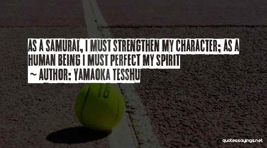 Yamaoka Tesshu Quotes 2053663