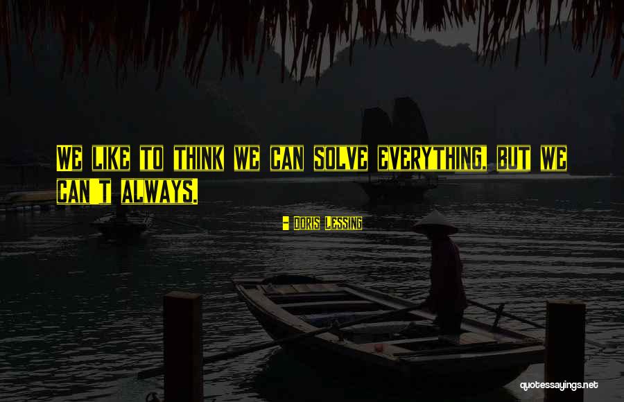 Yamaris Polanco Quotes By Doris Lessing