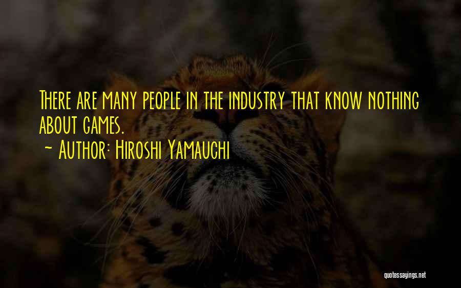 Yamauchi Hiroshi Quotes By Hiroshi Yamauchi