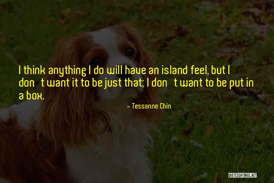 Yamaura Maru Quotes By Tessanne Chin Yamaura Maru Quotes By Tessanne Chin