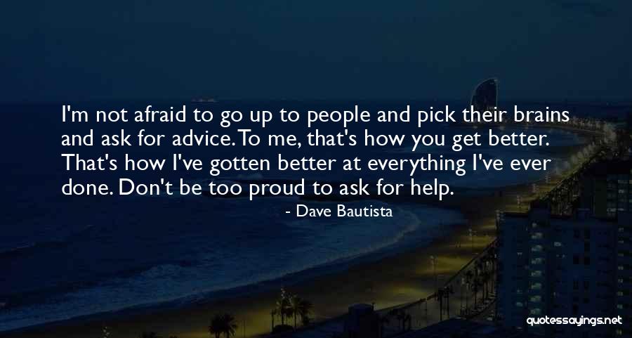 Yamayaki Quotes By Dave Bautista Yamayaki Quotes By Dave Bautista