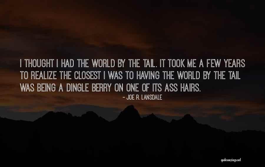 Yamborghini Quotes By Joe R. Lansdale Yamborghini Quotes By Joe R. Lansdale