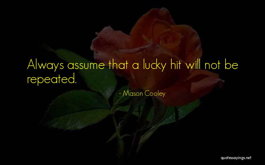 Yamilet Pena Quotes By Mason Cooley Yamilet Pena Quotes By Mason Cooley