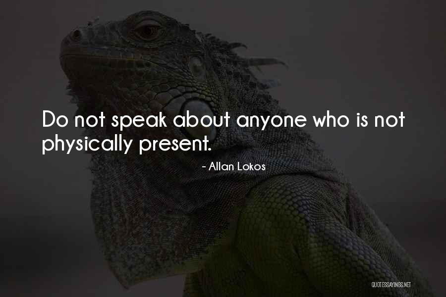 Yammered Part Quotes By Allan Lokos