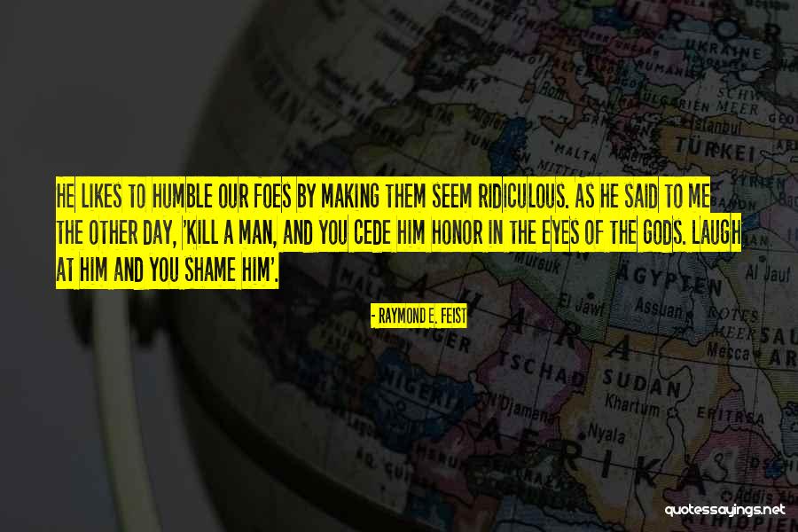 Yamoussa Quotes By Raymond E. Feist Yamoussa Quotes By Raymond E. Feist