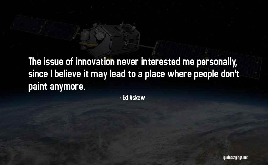 Yamout Quotes By Ed Askew Yamout Quotes By Ed Askew