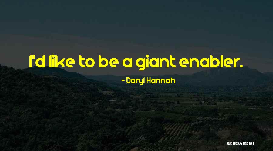 Yampolsky Mandeloff Quotes By Daryl Hannah Yampolsky Mandeloff Quotes By Daryl Hannah
