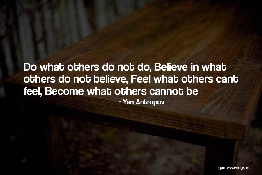 Yan Antropov Quotes 1604641